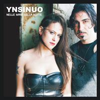Ynsinuo - Nelle mani della notte (Explicit)