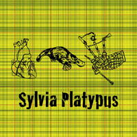 Sylvia Platypus - Sylvia Platypus