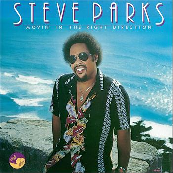 Steve Parks - Movin' in the Right Direction