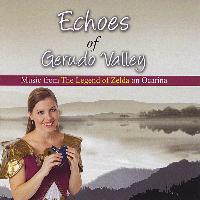 The St. Louis Ocarina Trio - Echoes of Gerudo Valley: Music from The Legend of Zelda on Ocarina