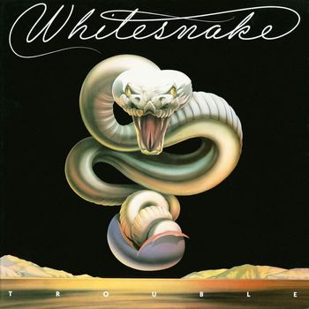 Whitesnake - Trouble (2013 Remaster)
