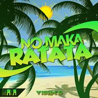 No Maka - Ratata