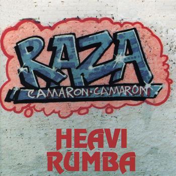 Raza - Heavi Rumba