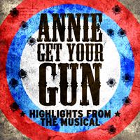 Broadway Cast - Annie Get Your Gun - EP