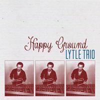 Johnny Lytle Trio - Happy Ground