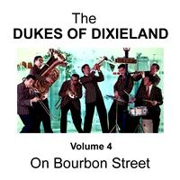 Dukes of Dixieland - On Bourbon Street - Volume 4