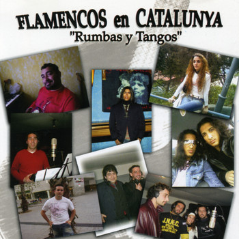 Varios Artistas - Flamencos en Catalunya: Rumbas y Tangos