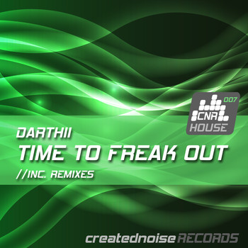 Darthii - Time to Freak Out (Remixes)