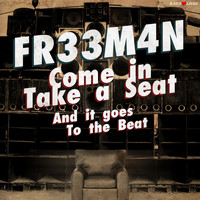 Fr33m4n - Come In