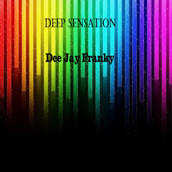 Dee Jay Franky - Deep Sensation