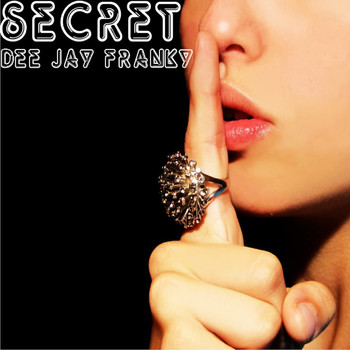 Dee Jay Franky - Secret