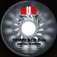 Tempered DJs - Metal Storm