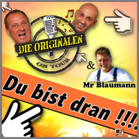 Die Originalen & Mr. Blaumann - Du bist dran