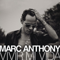 Marc Anthony - Vivir Mi Vida