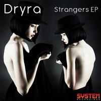Dryra - Strangers EP