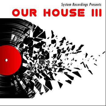 Various Artists - Our House III