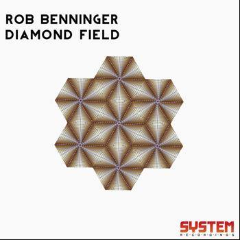 Rob Benninger - Diamond Field