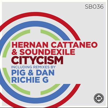 Hernan Cattaneo, Soundexile - Citycism