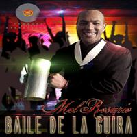 Mel Rosario - El Baile De La Guira - Single