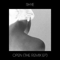 Rhye - Open (Remix EP)