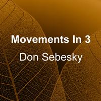 Don Sebesky - Movements in 3