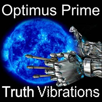 Optimus Prime - Truth Vibrations