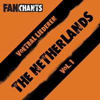 Nederlands FanChants feat. Holland Fans Voetbal Liederen - Nederlands Voetbal Liederen - Vol. 1 Holland Fans Muziek)