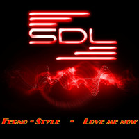 Ferno - Style - Love Me Now