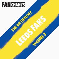 Leeds United FC FanChants feat. LUFC Fans Songs - Leeds United FC Football Songs Anthology II (Explicit)
