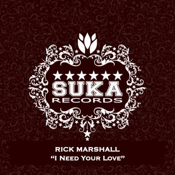 Rick Marshall - I Need Your Love