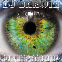 DJ Darwin - Derpadoo!