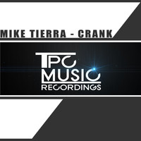Mike Tierra - Crank