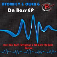 Atomik V, Owen G - Da Bass EP