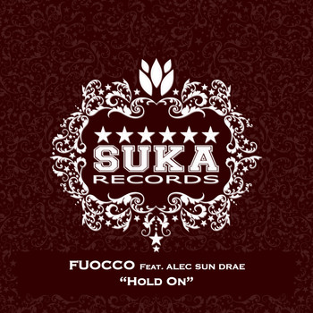 Fuocco feat. Alec Sun Drae - Hold On