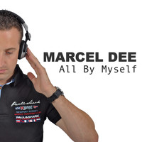 Marcel Dee - All By Myself
