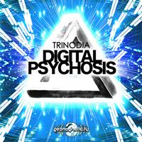 Trinodia - Digital Psychosis EP