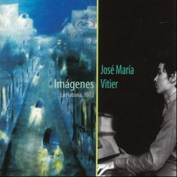 José María Vitier - Imágenes - La Habana, 1972
