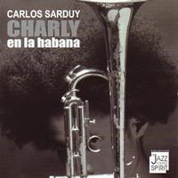 Carlos Sarduy - Charly en La Habana