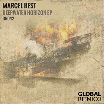 marcel best - Deepwater Horizon EP