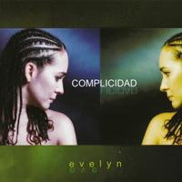 Evelyn - Complicidad