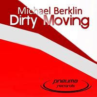 Michael Berklin - Dirty Moving