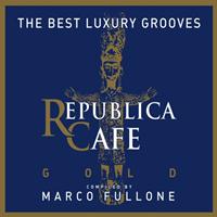 Varios Artistas - Republica Cafe Gold (Compiled by Marco Fullone)