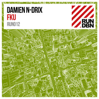 Damien N-Drix - Fku