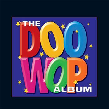 Various Artists - The Doo Wop Album