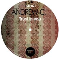 Andrew c. - Trust in You