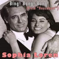 Sophia Loren - Bing! Bang! Bong! (Theme From "Houseboat")