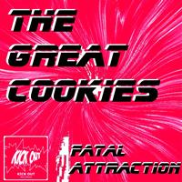 The Great Cookies - Fatal Attraction