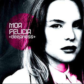 Moa Felicia - Deepness (Selected By Moa Felicia)