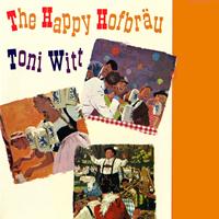Toni Witt - The Happy Hofbräu