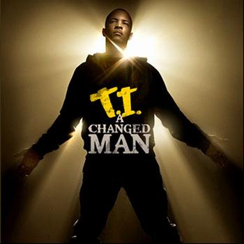T.i - A Changed Man